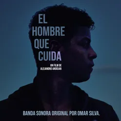 El hombre que cuida (Banda Sonora Original)