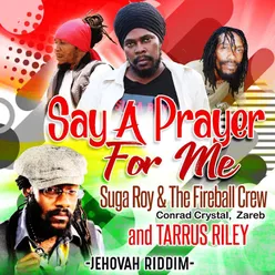 SAY A PRAYER FOR ME (feat. Tarrus Riley)