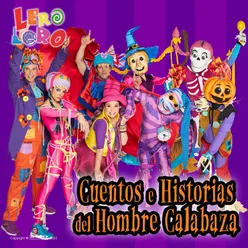 Cuentos e Historias del Hombre Calabaza