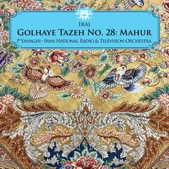 Golhaye Tazeh No. 28: Mahur