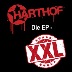 Die EP - XXL