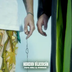 Nereden Bileceksin