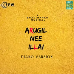 Arugil Nee Illai (Piano Version)