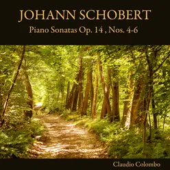 Johann Schobert: Piano Sonatas, Op. 14, Nos. 4-6