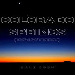 Colorado Springs (Remastered)