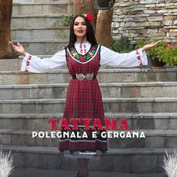 Polegnala e Gergana