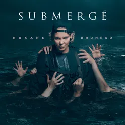 Submergé