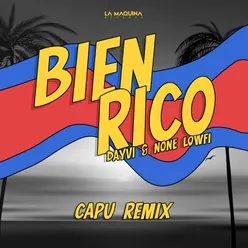 Bien Rico (Capu Remix)