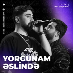 Yorğunam Əslində