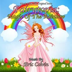 Fairytopia: Magic Of The Rainbow (Music From the Original Score)
