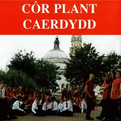 Côr Plant Caerdydd