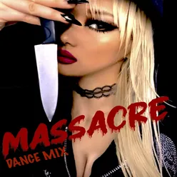 Massacre (Dance Mix)