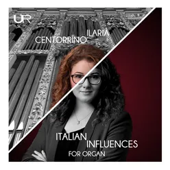 Italian Influences for Organ