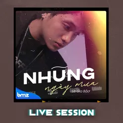 Những Ngày Mưa (Live Session)