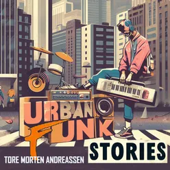 Urban Funk Stories