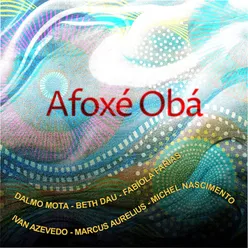 Afoxé Obá - Part 1