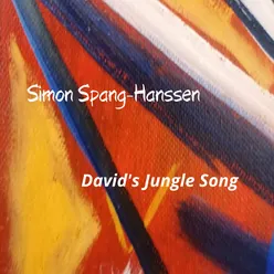 Davids Jungle Song