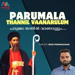 Parumala Thannil Vaanarulum