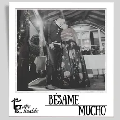 Bésame Mucho