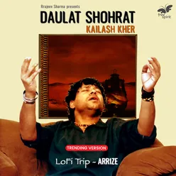 Daulat Shohrat (Trending Version)