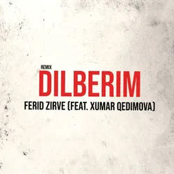 Dilbərim (Remix)