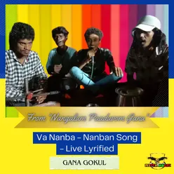 Va Nanba - Nanban Song - Live Lyrified