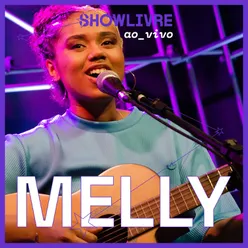 Melly No Estúdio Showlivre (Ao Vivo)