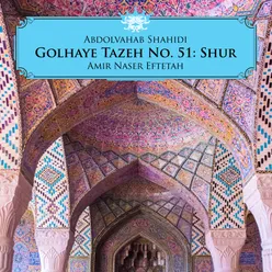 Golhaye Tazeh No. 51: Shur