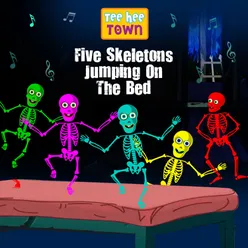 Five Skeletons Jumping On The Bed