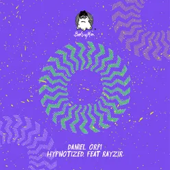 Hypnotized feat. Rayzir