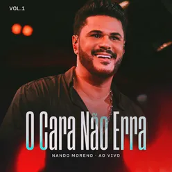 O Cara Não Erra - Vol 1 (Ao Vivo)