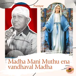 Madha Mani Muthu ena vandhaval Madha