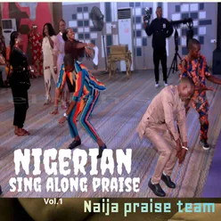 Nigerian sing along praise