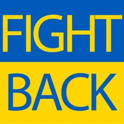 Fight Back (for Ukraine)