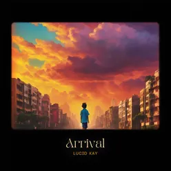 Arrival