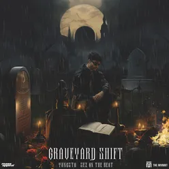 Graveyard Shift