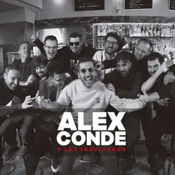 Alex Conde y Los Indultados