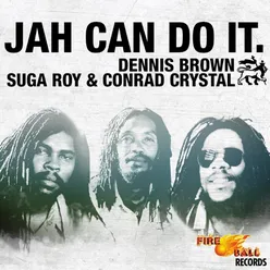 Jah Can Do it feat. (Dennis Brown)