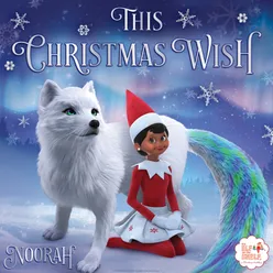 This Christmas Wish (Noorah's Song)