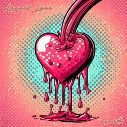 Liquid love