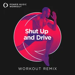 Shut Up and Drive - Single