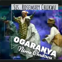 Ogaranya Nime Chukwu
