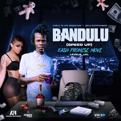 Bandulu (Speed Up)