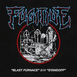 Blast Furnace b/w Standoff