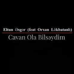 Cavan Ola Bilsəydim