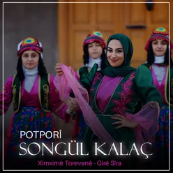 Potporî: Ximximê Torevanê / Girê Sîra