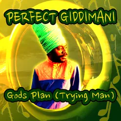 Gods Plan (Trying Man)