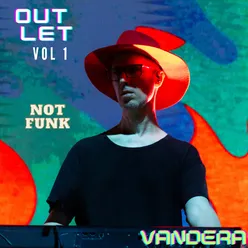 Outlet, Vol. 1: Not Funk