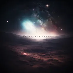 The Broken Space