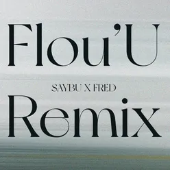 Flou'U (Fred Remix)